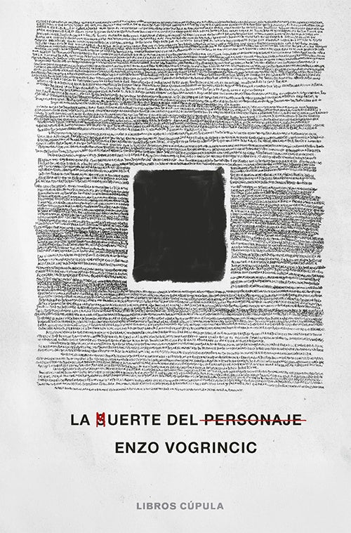 MUERTE DEL PERSONAJE, LA | ENZO VOGRINCIC