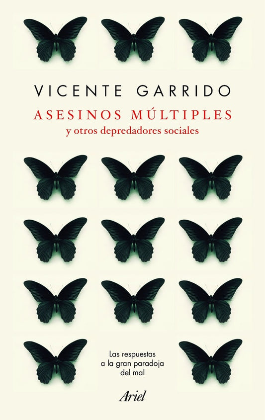 ASESINOS MULTIPLES Y OTROS DEPREDADORES SOCIALES | GARRIDO GENOVES, GARRIDO