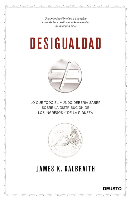 DESIGUALDAD | JAMES K. GALBRAITH