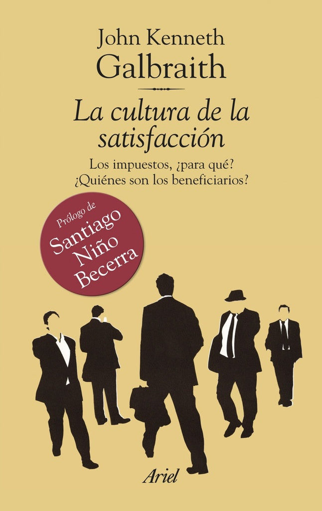 CULTURA DE LA SATISFACCION, LA. | JOHN KENNETH