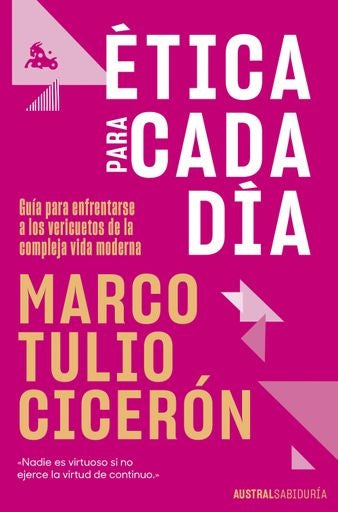 ETICA PARA CADA DIA | MARCO TULIO CICERON