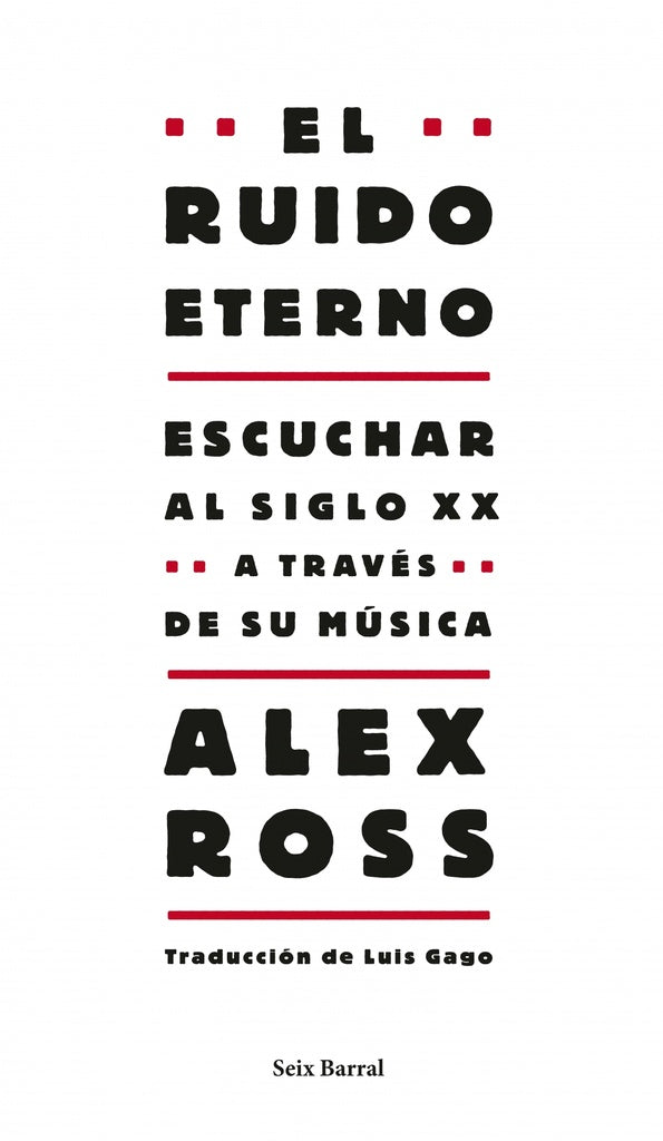 RUIDO ETERNO, EL | ALEX ROSS