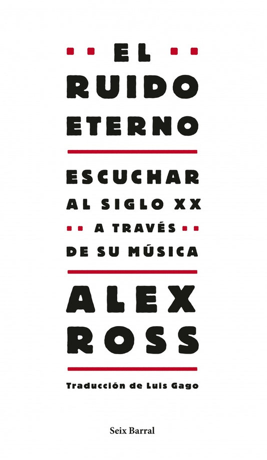 RUIDO ETERNO, EL | ALEX ROSS