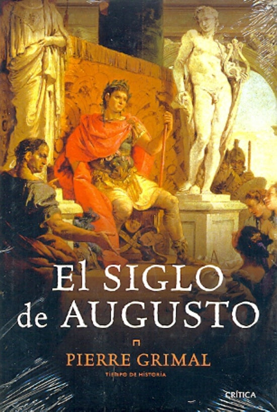 SIGLO DE AUGUSTO, EL. Rebaja 130 Bs | PIERRE GRIMAL