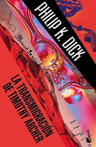 TRANSMIGRACION DE TIMOTHY ARCHER, LA. | PHILIP DICK