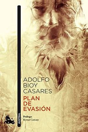 PLAN DE EVASION Rebaja 62 Bs. | ADOLFO BIOY CASARES