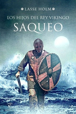 HIJOS DEL REY VIKINGO. SAQUEO, LOS Rebaja 160 Bs. | LASSE HOLM