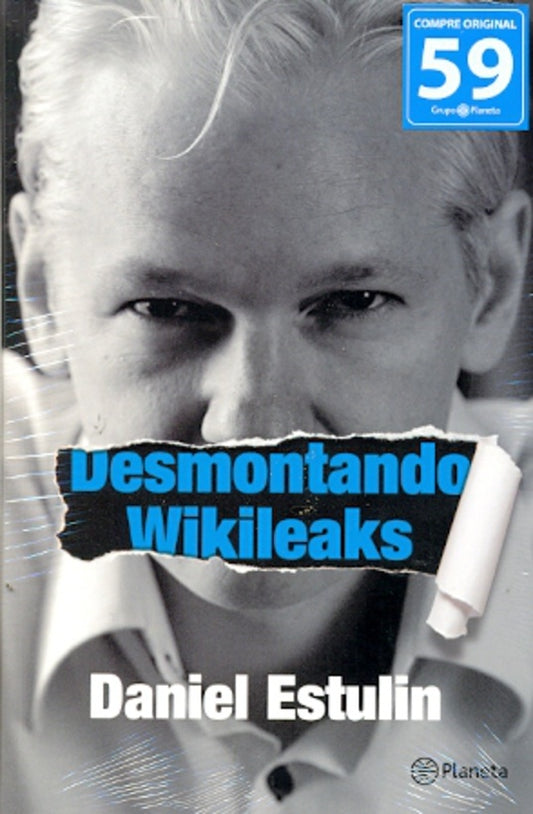DESMONTANDO WIKILEAKS | DANIEL ESTULIN