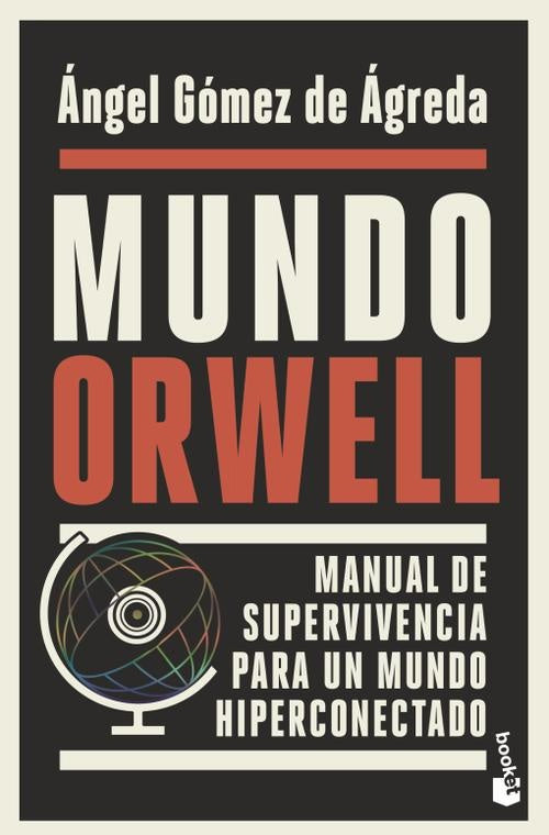 MUNDO ORWELL | GOMEZ DE AGREDA,, ANGEL