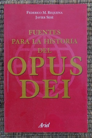 FUENTES PARA LA HISTORIA DEL OPUS DEI . OFERTA 20 Bs. | REQUENA
