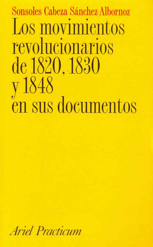 MOVIMIENTOS REVOLUCIONARIOS DE 1820,1830 Y 1848 EN SUS DOCUMENTOS. OFERTA 40 Bs. | SONSOLES CABEZA SANCHEZ