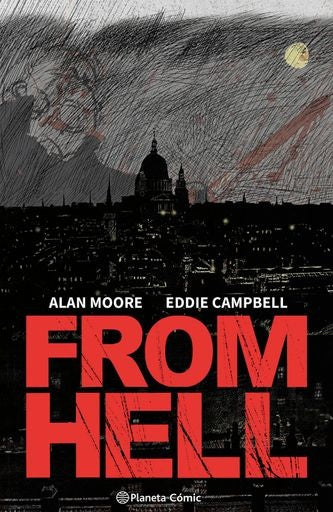 FROM HELL (NOVELA GRAFICA) | ALAN MOORE