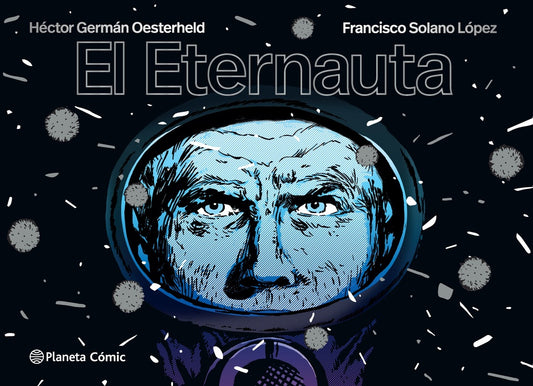ETERNAUTA  | HECTOR OESTERHELD