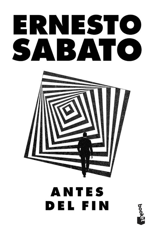 ANTES DEL FIN* | ERNESTO SABATO