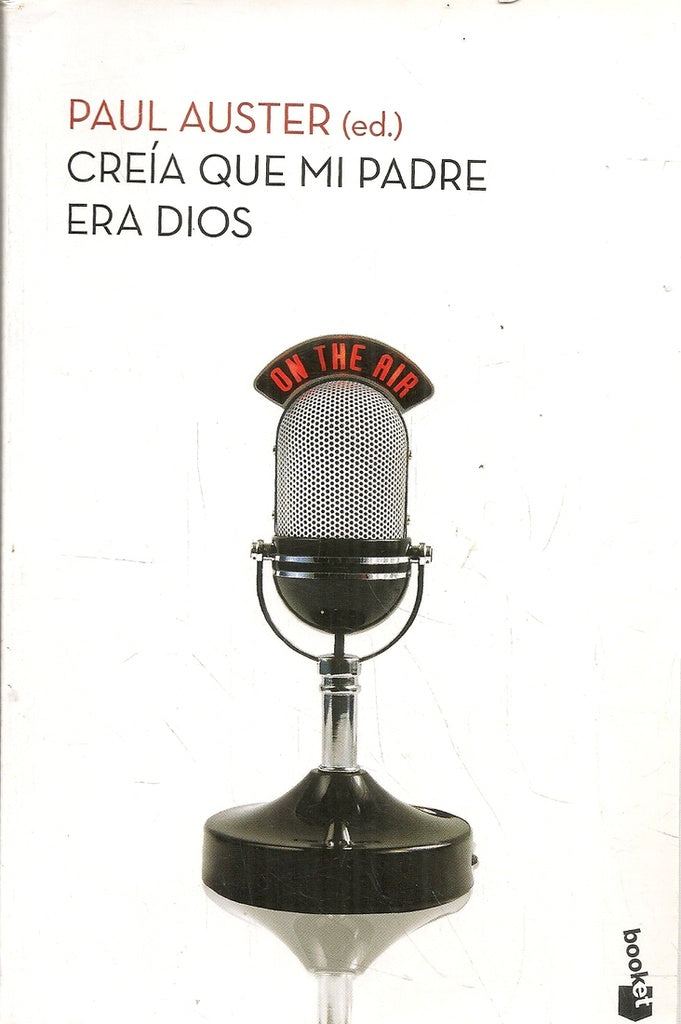 CREIA QUE MI PADRE ERA DIOS | PAUL AUSTER