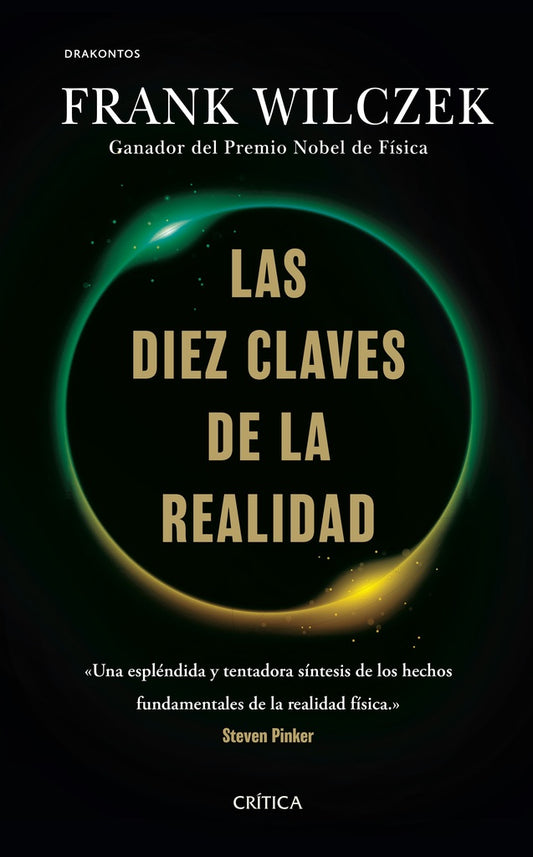 DIEZ CLAVES DE LA REALIDAD, LAS | FRANK WILCZEK