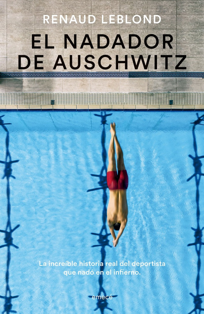 NADADOR DE AUSCHWITZ, EL | RENAUD LEBLOND
