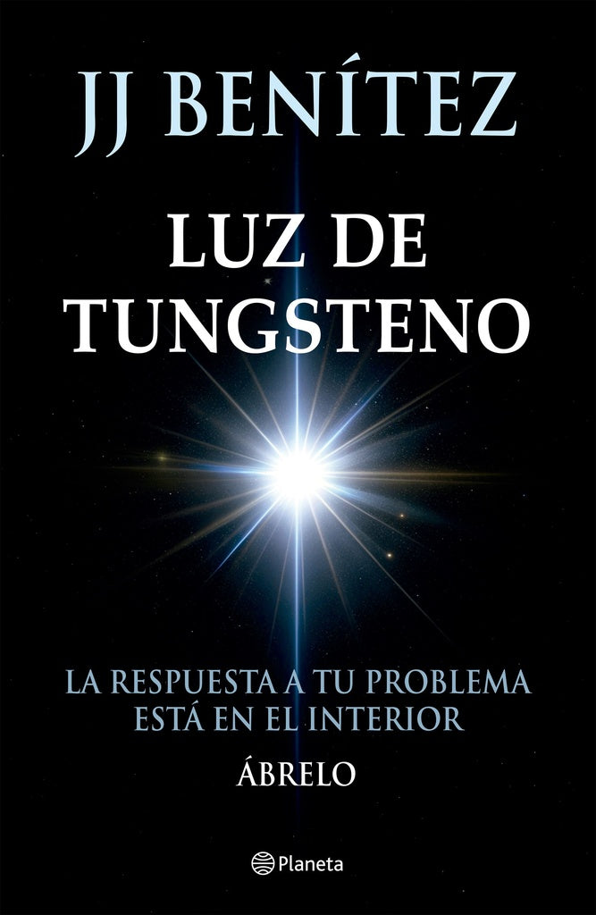 LUZ DE TUGSTENO | J. J. BENITEZ