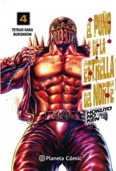 PUÑO DE LA ESTRELLA DEL NORTE, EL ( HOKUTO NO KEN ) NRO 04 | TETSUO HARA