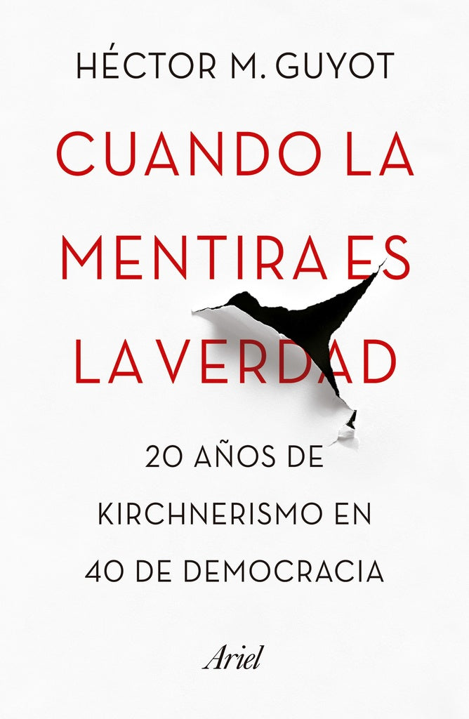 CUANDO LA MENTIRA ES LA VERDAD . REBAJA Bs. 88 | HECTOR GUYOT