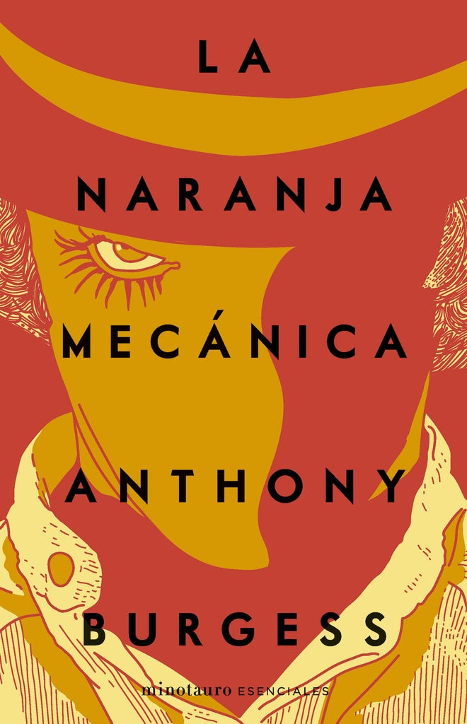 NARANJA MECANICA, LA** | ANTHONY BURGESS