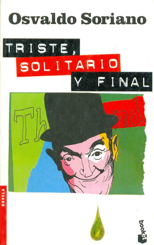 TRISTE, SOLITARIO Y FINAL Rebaja 55 Bs. | OSVALDO SORIANO