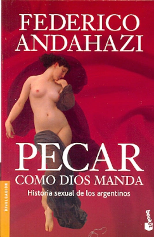 PECAR COMO DIOS MANDA | FEDERIC ANDAHAZI