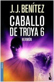CABALLO DE TROYA 6. HERMON . REBAJA Bs. 60 | J. J. BENITEZ