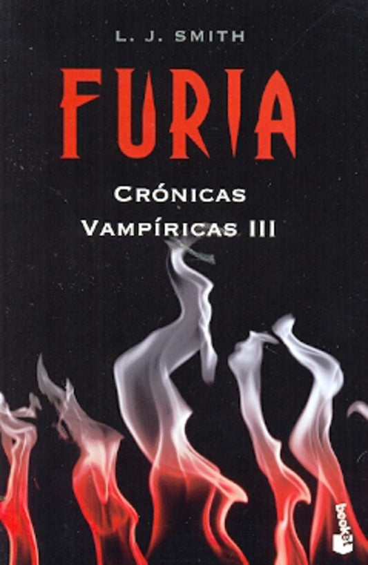 FURIA. CRONICAS VAMPIRICAS III. OFERTA 40 Bs. | L.J. SMITH