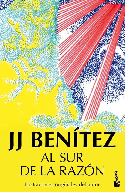 AL SUR DE LA RAZON . REBAJA Bs. 60 | J. J. BENITEZ