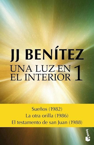 UNA LUZ EN EL INTERIOR 1. | J. J. BENITEZ