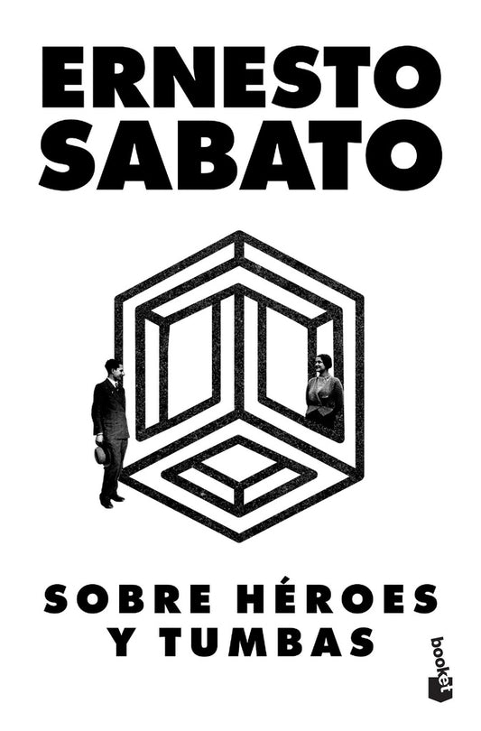 SOBRE HEROES Y TUMBAS. BOLSILLO* | ERNESTO SABATO