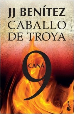 CABALLO DE TROYA 9. CANA | J. J. BENITEZ