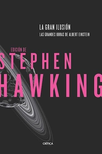 GRAN ILUSION, LA | STEPHEN HAWKING