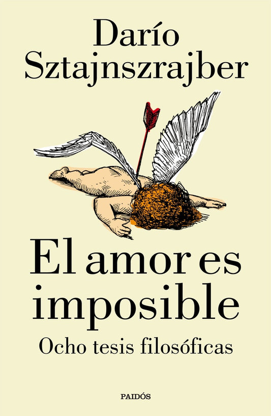 AMOR ES IMPOSIBLE, EL | DARIO SZTAJNSZRAJBER