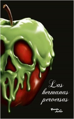 VILLANOS. LAS HERMANAS PERVERSAS | DISNEY