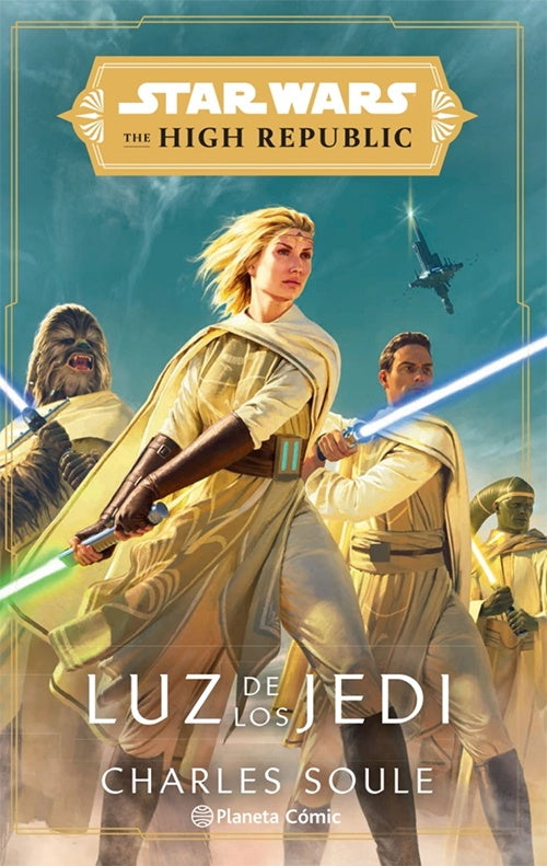STAR WARS HIGH REPUBLIC. LUZ DE LOS JEDI (NOVELA) | CHARLES SOULE