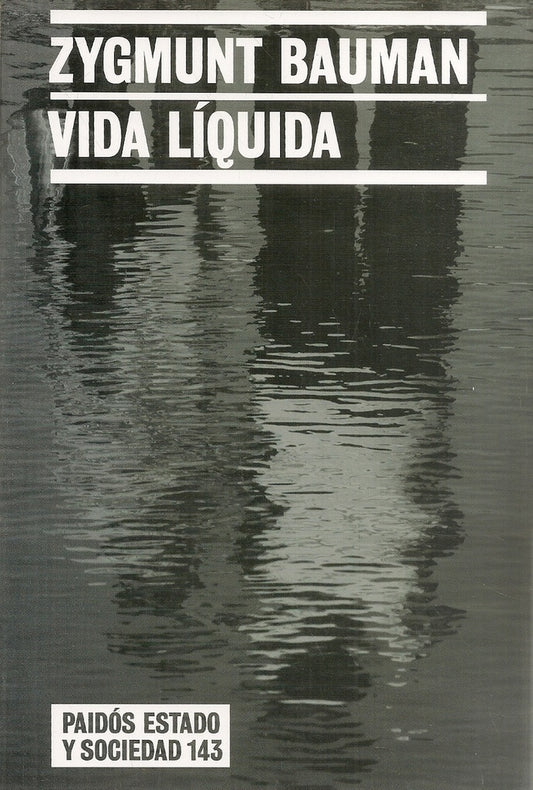 VIDA LIQUIDA | ZIGMUNT BAUMAN