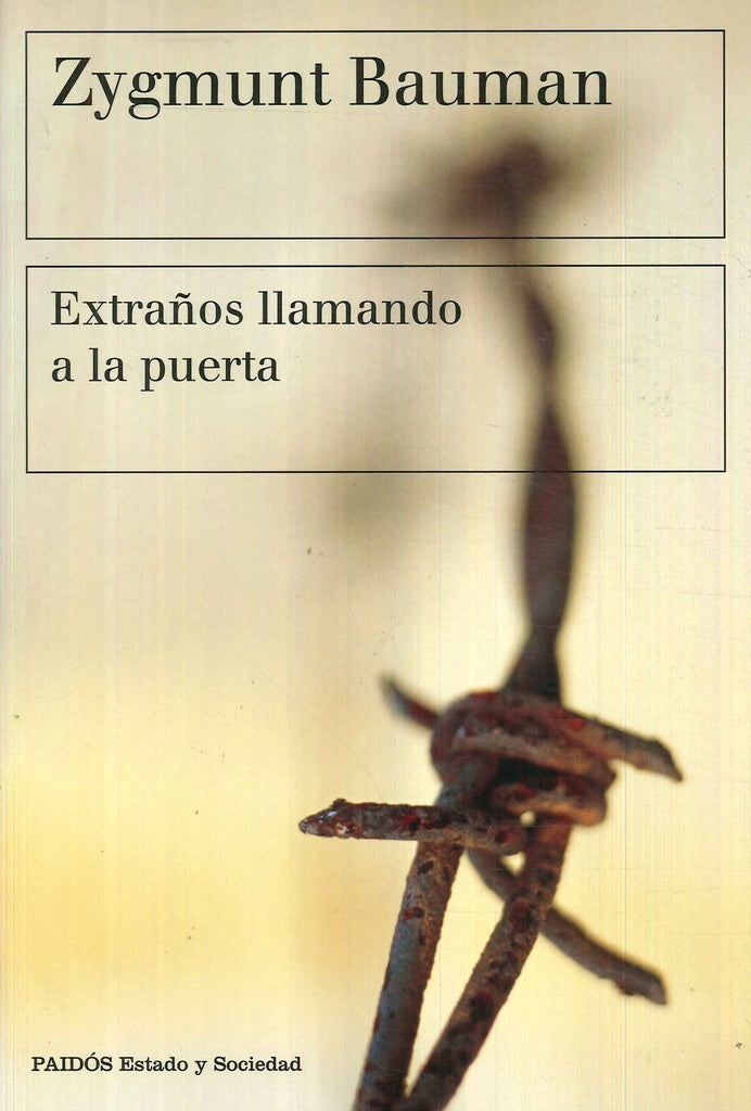 EXTRAÑOS LLAMANDO A LA PUERTA Rebaja 67 Bs. | ZYGMUNT BAUMAN