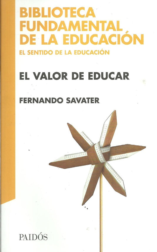 VALOR DE EDUCAR, EL. | FERNANDO SAVATER