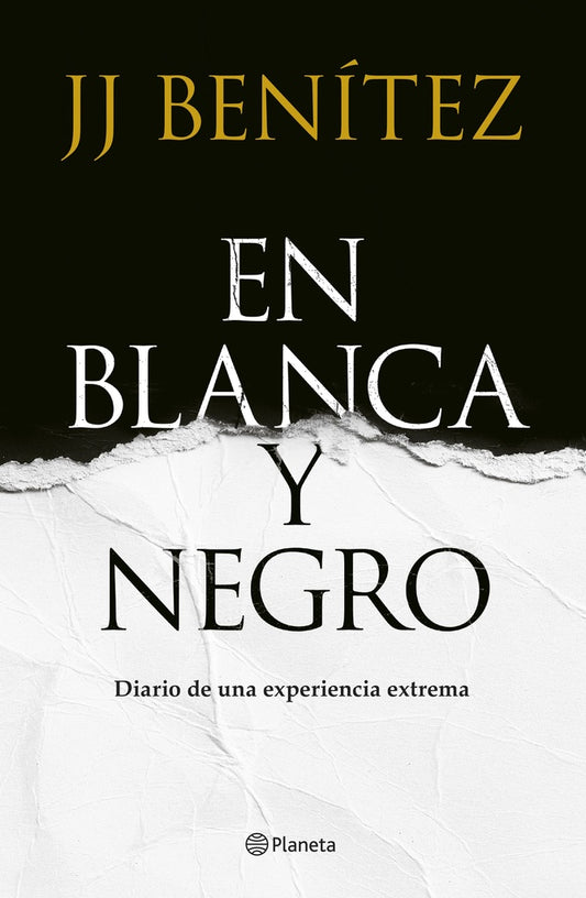 EN BLANCA Y NEGRO. DIARIO DE UNA EXPERIENCIA EXTREMA Rebaja 120 Bs | J. J. BENITEZ