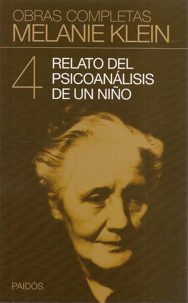RELATO DEL PSICOANALISIS DE UN NIÑO TOMO 4. OFERTA 50 Bs. | MELANIE KLEIN