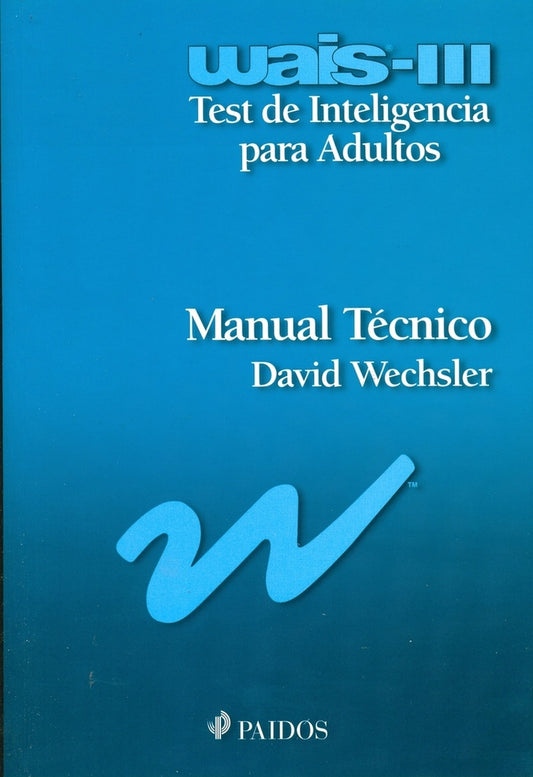 TEST DE INTELIGENCIA PARA ADULTOS (WAIS III) EQUIPO COMPLETO | DAVID WECHSLER