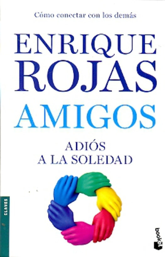 AMIGOS | ENRIQUE ROJAS