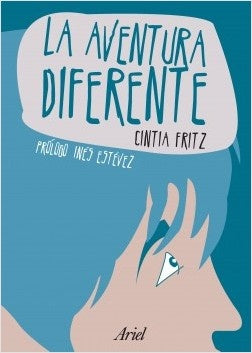 AVENTURA DIFERENTE, LA. Rebaja 67 Bs. | CINTIA FRITZ