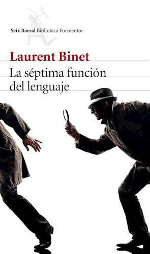 SEPTIMA FUNCION DEL LENGUAJE | LAURENT BINET
