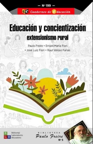 EDUCACION Y CONCIENTIZACION: EXTENSIONISMO RURAL Oferta 15 Bs | PAULO FREIRE