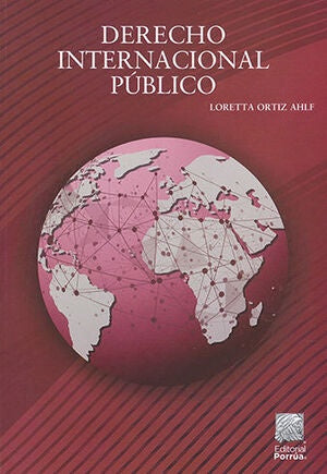 DERECHO INTERNACIONALl PUBLICO | LORETTA ORTIZ AHLF