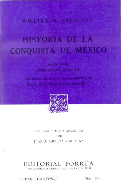HISTORIA DE LA CONQUISTA DE MEXICO | WILLIAM PRESCOTT