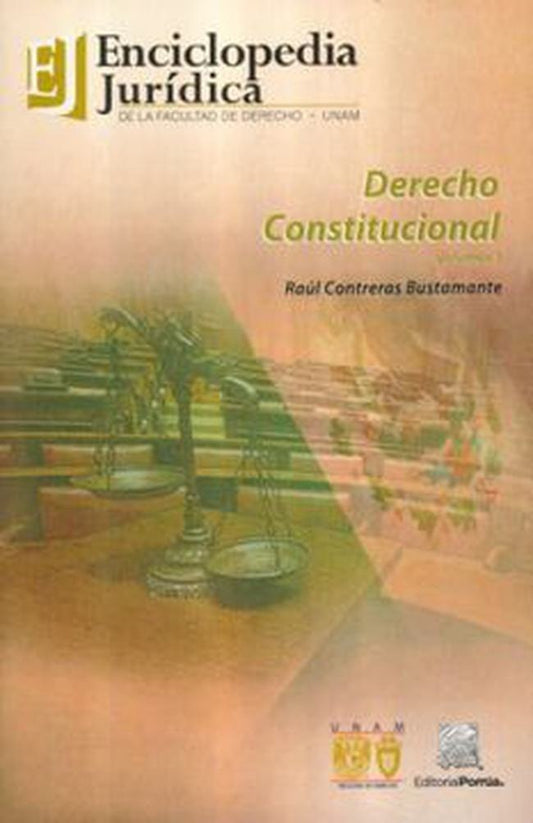 DERECHO CONSTITUCIONAL / 2 VOLS / ENCICLOPEDIA JURIDICA DE LA FACULTAD DE DERECHO UNAM OFERTA 120 Bs | RAUL CONTRERAS